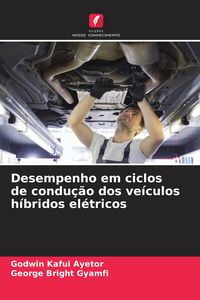 Produktbild: Desempenho em ciclos de condu&ccedil;&atilde;o dos ve&iacute;culos h&iacute;bridos el&eacute;tricos