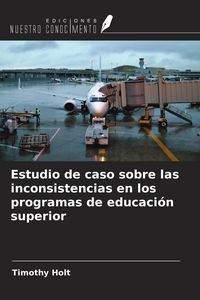 Produktbild: Estudio de caso sobre las inconsistencias en los programas de educaci&oacute;n superior