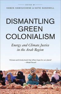 Produktbild: Dismantling Green Colonialism