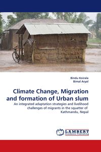 Produktbild: Climate Change, Migration and formation of Urban slum