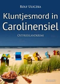 Produktbild: Kluntjesmord in Carolinensiel. Ostfrieslandkrimi