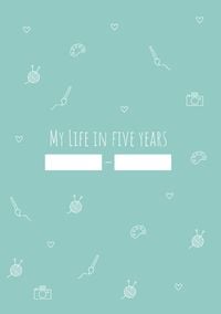 Produktbild: My Life in Five Years - Ein Tagebuch