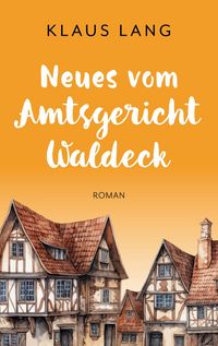 Produktbild: Neues vom Amtsgericht Waldeck