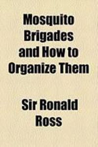 Produktbild: Mosquito Brigades and How to Organize Them