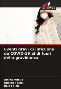 Produktbild: Eventi gravi di infezione da COVID-19 al di fuori della gravidanza