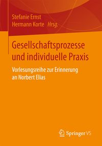 Produktbild: Gesellschaftsprozesse und individuelle Praxis