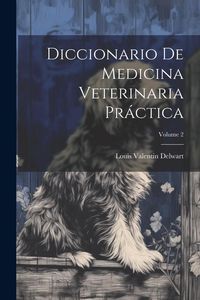 Produktbild: Diccionario De Medicina Veterinaria Pr&aacute;ctica; Volume 2
