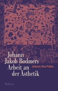 Produktbild: Johann Jakob Bodmers Arbeit an der Ästhetik