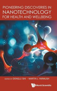 Produktbild: PIONEERING DISCOVERIES IN NANOTECHNOLOGY HEALTH & WELLBEING
