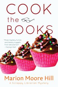 Produktbild: Cook the Books (A Scrappy Librarian Mystery, #3)