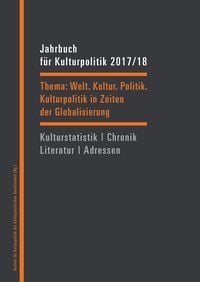 Produktbild: Jahrbuch f&uuml;r Kulturpolitik 2017/18