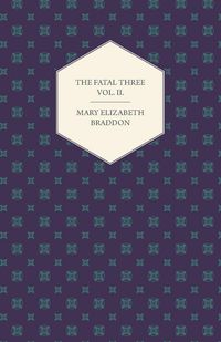 Produktbild: The Fatal Three Vol. II.