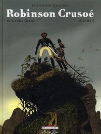 Produktbild: Robinson Cruso&eacute; de Daniel Defoe. Tome 3