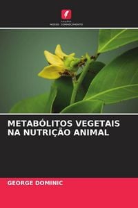 Produktbild: METAB&Oacute;LITOS VEGETAIS NA NUTRI&Ccedil;&Atilde;O ANIMAL