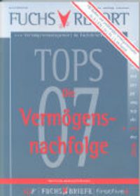 Produktbild: Tops 07 - Verm&ouml;gensmanagement im FUCHSBRIEFE-Test - Die Verm&ouml;gensnachfolge