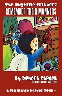 Produktbild: Bugville Critters Remember Their Manners (Bugville Critters #19)
