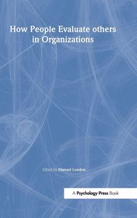 Produktbild: How People Evaluate Others in Organizations