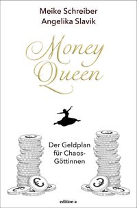 Bild vom Artikel Money Queen vom Autor Meike Schreiber