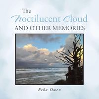 Produktbild: The Noctilucent Cloud And Other Memories