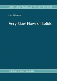 Bild vom Artikel Very Slow Flows of Solids vom Autor L. A. Lliboutry