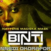 Produktbild: Binti 3: Nattens magiska mask