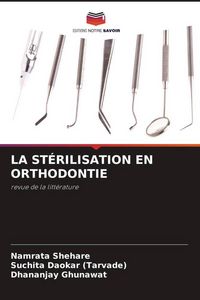 Produktbild: La St&eacute;rilisation En Orthodontie