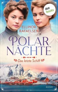 Produktbild: Polarn&auml;chte - Das letzte Schiff