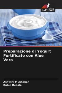 Produktbild: Preparazione di Yogurt Fortificato con Aloe Vera