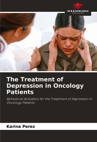 Produktbild: The Treatment of Depression in Oncology Patients