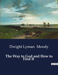 Produktbild: The Way to God and How to Find It