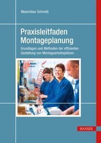 Produktbild: Praxisleitfaden Montageplanung