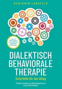 Produktbild: Dialektisch-Behaviorale Therapie - Soforthilfe f&uuml;r den Alltag