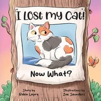 Produktbild: I Lost My Cat! Now What?