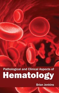 Produktbild: Pathological and Clinical Aspects of Hematology