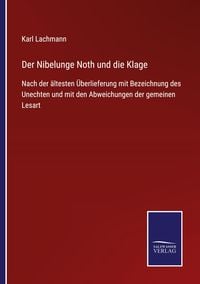 Produktbild: Der Nibelunge Noth und die Klage