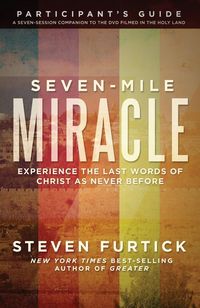 Produktbild: Seven-Mile Miracle Participant's Guide