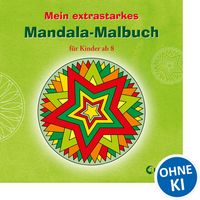 Produktbild: Mein extrastarkes Mandala-Malbuch f&uuml;r Kinder ab 8