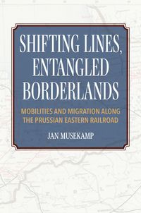 Produktbild: Shifting Lines, Entangled Borderlands