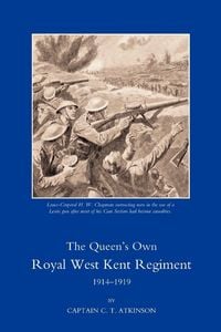 Produktbild: Queen Os Own Royal West Kent Regiment, 1914 - 1919