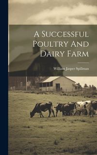 Produktbild: A Successful Poultry And Dairy Farm