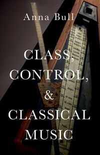 Produktbild: Class, Control, and Classical Music