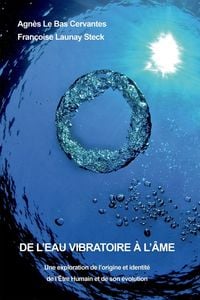 Produktbild: de l'Eau Vibratoire &Agrave; l'&Acirc;me