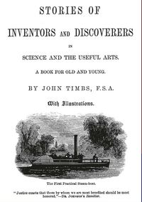 Produktbild: Stories of Inventors and Discoverers in Science and the Useful Arts