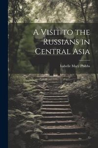 Produktbild: A Visit to the Russians in Central Asia