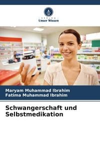 Produktbild: Schwangerschaft und Selbstmedikation