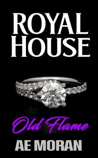 Produktbild: Old Flame (Royal House, #5)