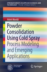 Produktbild: Powder Consolidation Using Cold Spray