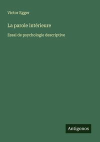 Produktbild: La parole int&eacute;rieure