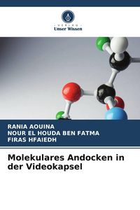 Produktbild: Molekulares Andocken in der Videokapsel