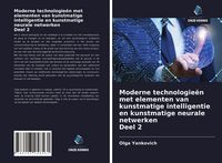 Produktbild: Moderne technologie&euml;n met elementen van kunstmatige intelligentie en kunstmatige neurale netwerken Deel 2